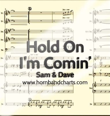 Hold On, I'm Comin' - En kraftfull ballad fylld av svungande soul och heta hornsolon